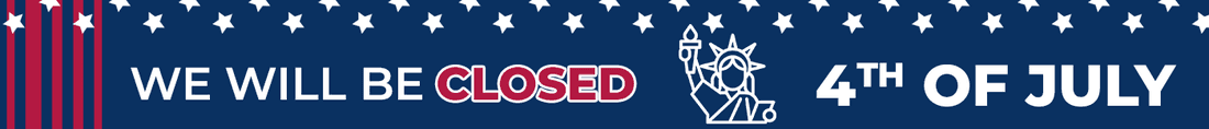 We Are Closed for 4th of July