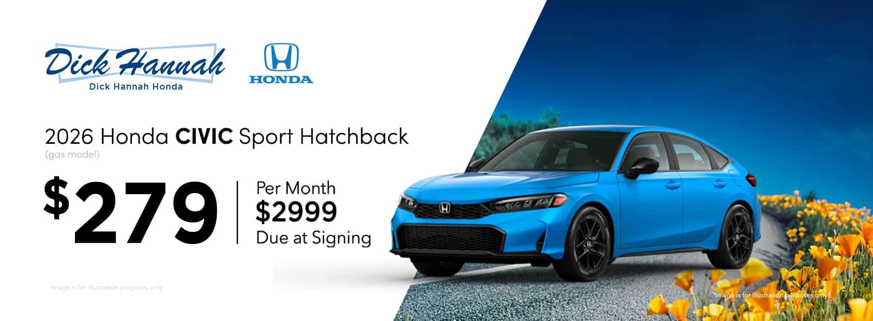 2026 Honda Civic Sport Hatchback (gas model) Lease Offer: $279 per month, 36 months $2,999.00 due at signing!
