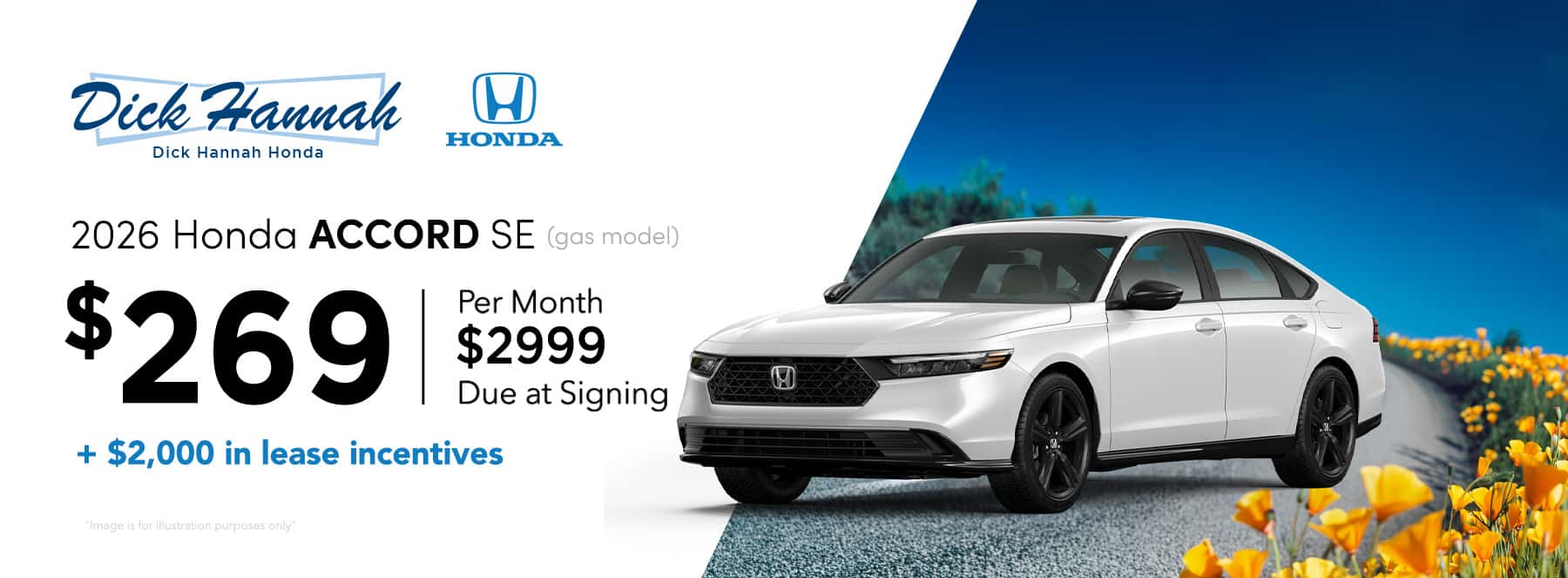 2026 Honda Accord SE (gas model) Lease Offer: $269 per month, 36 months $2,999 due at signing + $2000 in lease incentives!