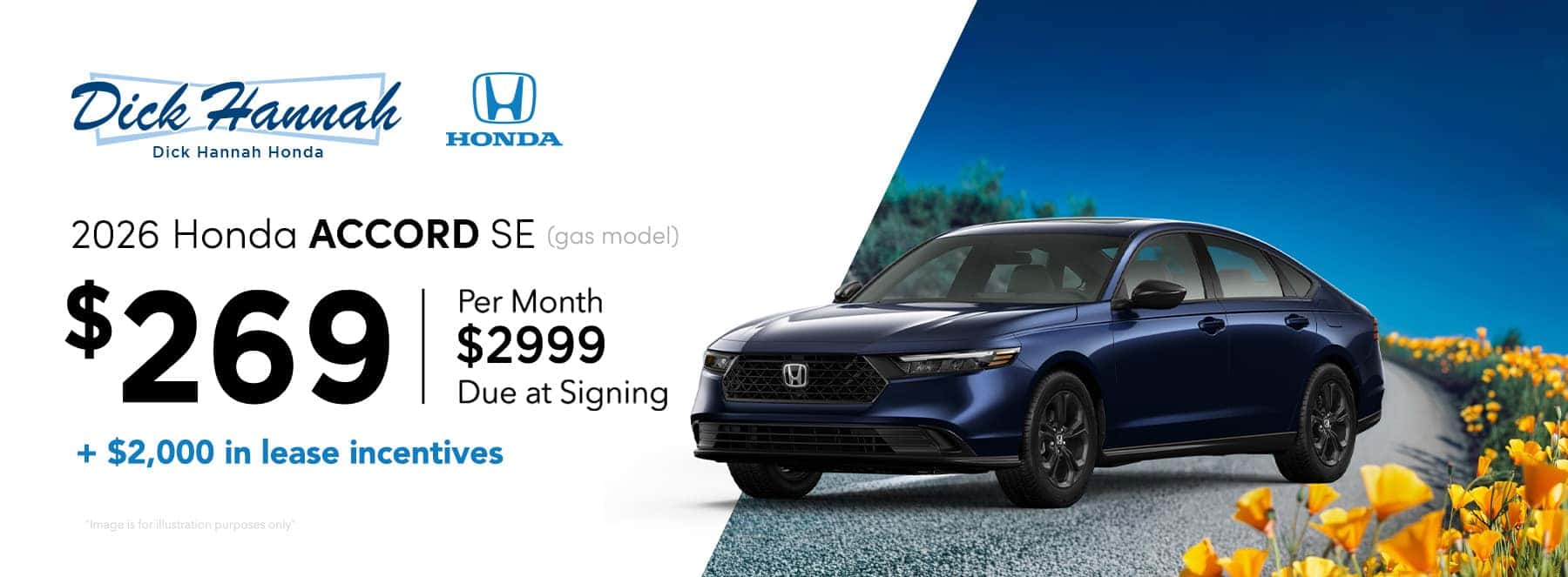 2026 Honda Accord SE (gas model) Lease Offer: $269 per month, 36 months $2,999 due at signing + $2000 in lease incentives!
