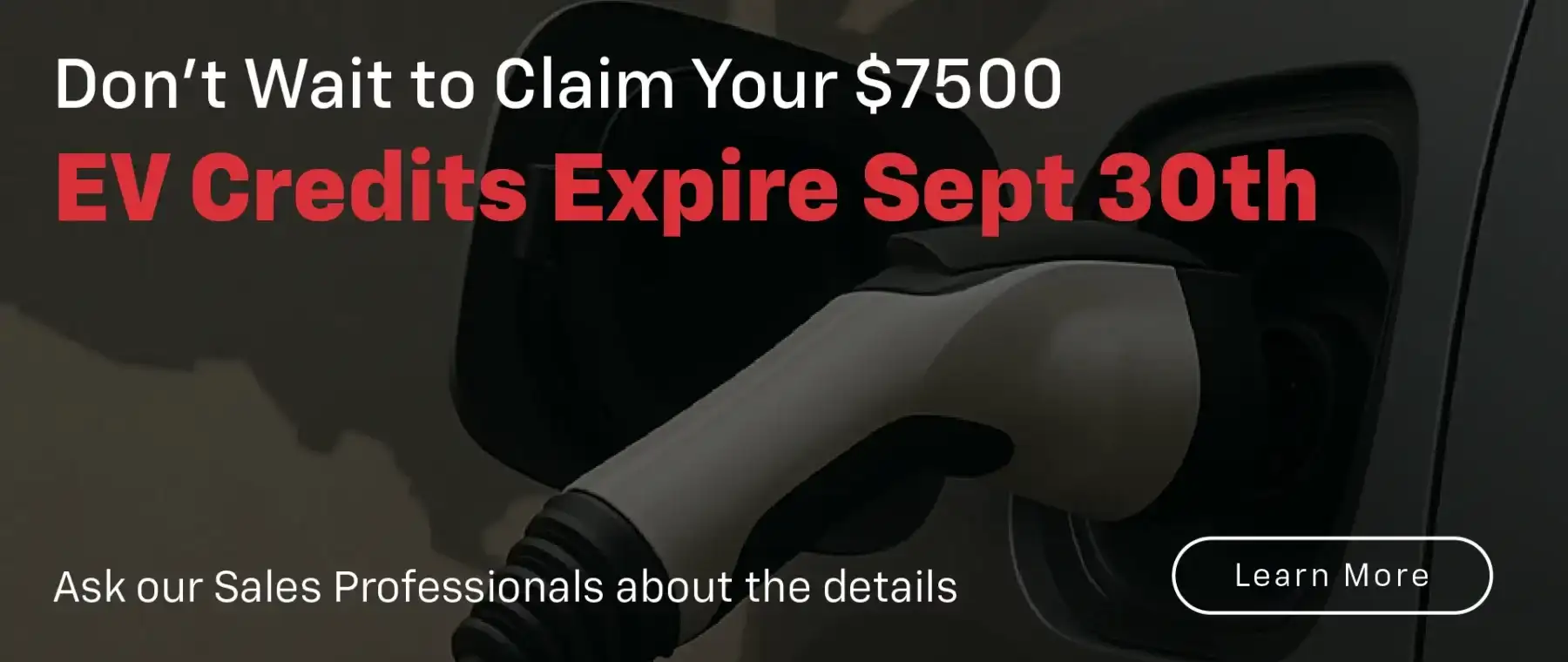EV Credits Expire Sept 30th