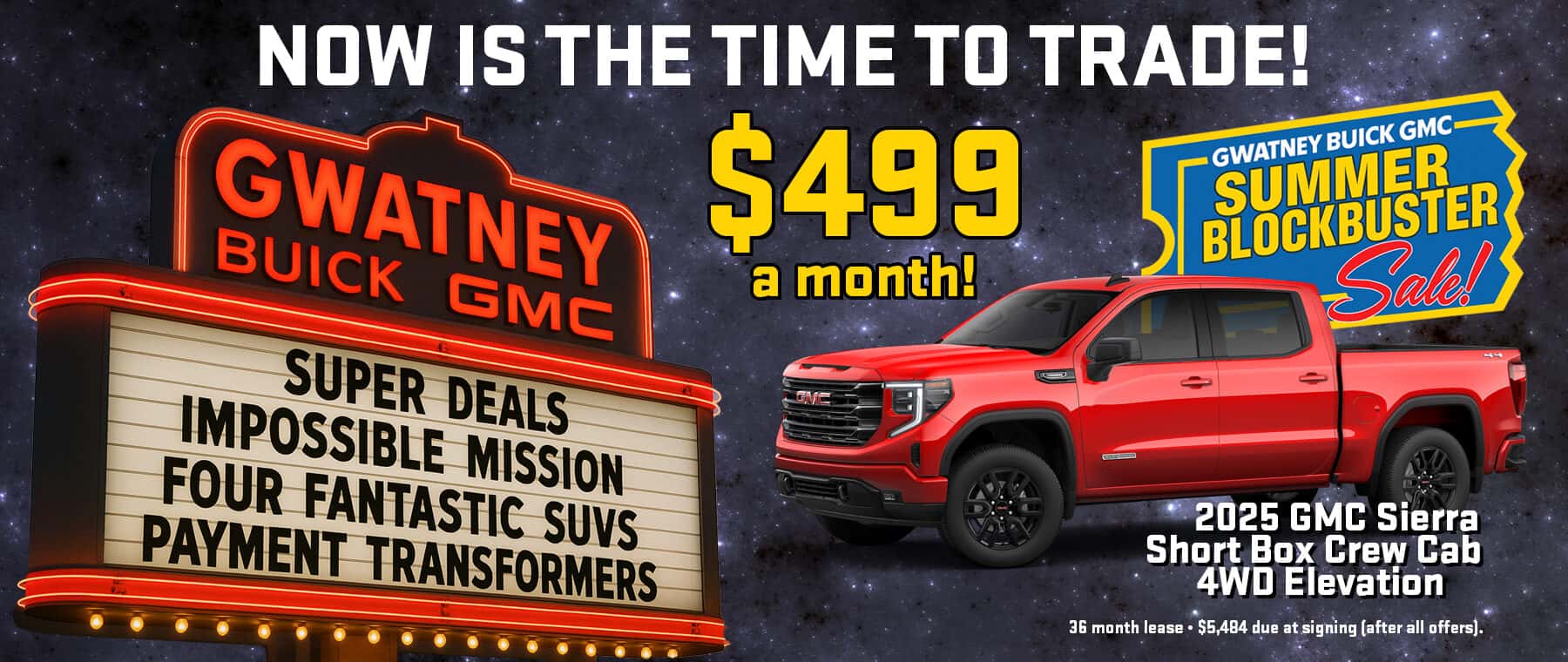 Summer Blockbuster $499 Truck Ad