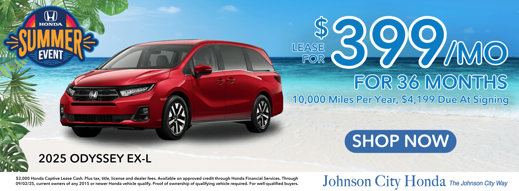 WEB BANNER SHOWING HONDA ODYSSEY FOR $399 A MONTH FOR A 36 MONTH LEASE WITH APPROVED CREDIT.