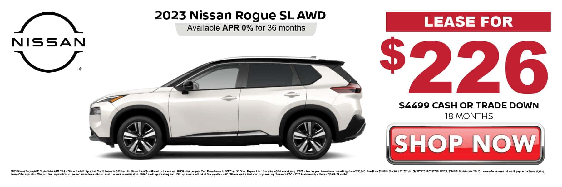 Lease the 2023 Nissan Rogue SL for $226 per month with $4,499 cash or trade down for 18 months