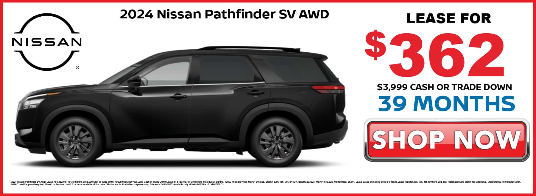 Lease the 2024 Nissan Pathfinder SV for $362 per month with $3,999 down for 39 months