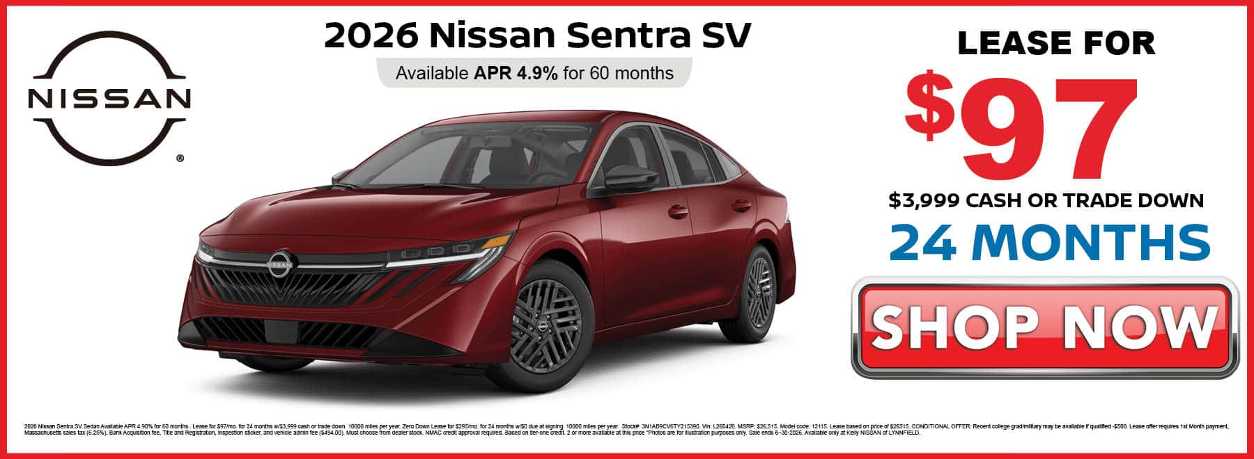 Lease the 2026 Nissan Sentra SV for $97 per month with $3999 cash or trade down for 24 months