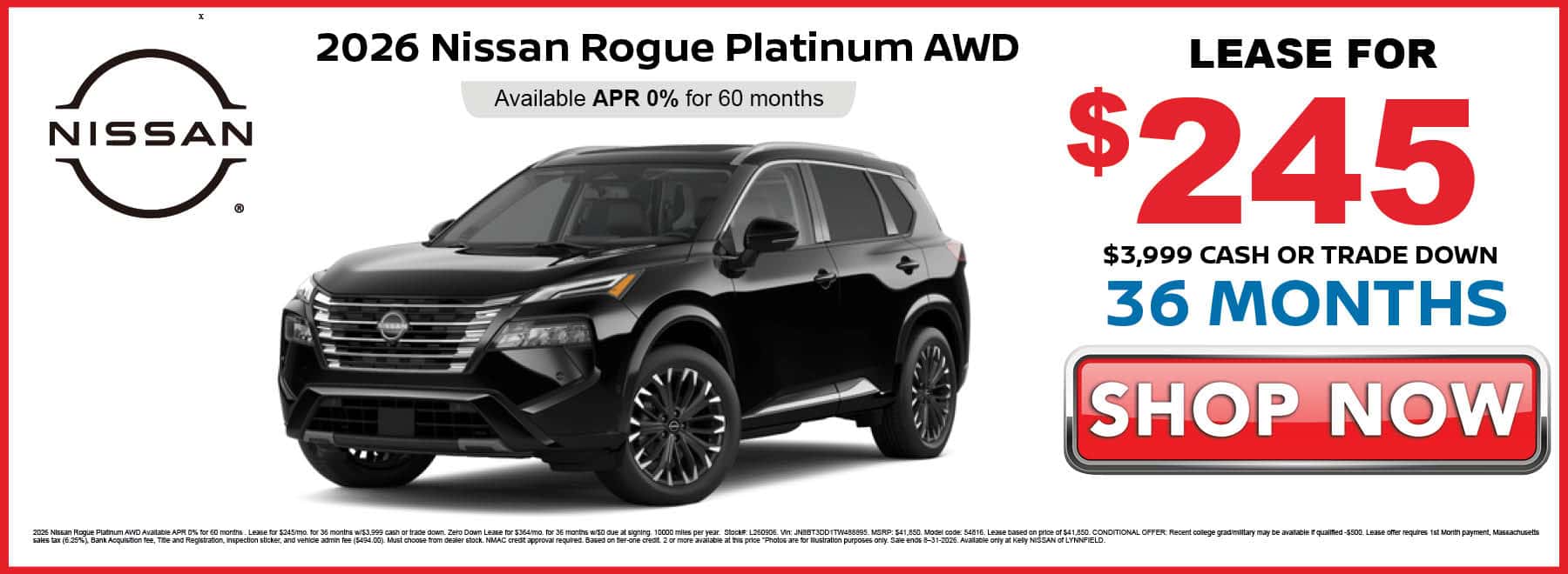 Lease the 2026 Nissan Rogue Platinum or $245 per month with $3999 down for 36 months