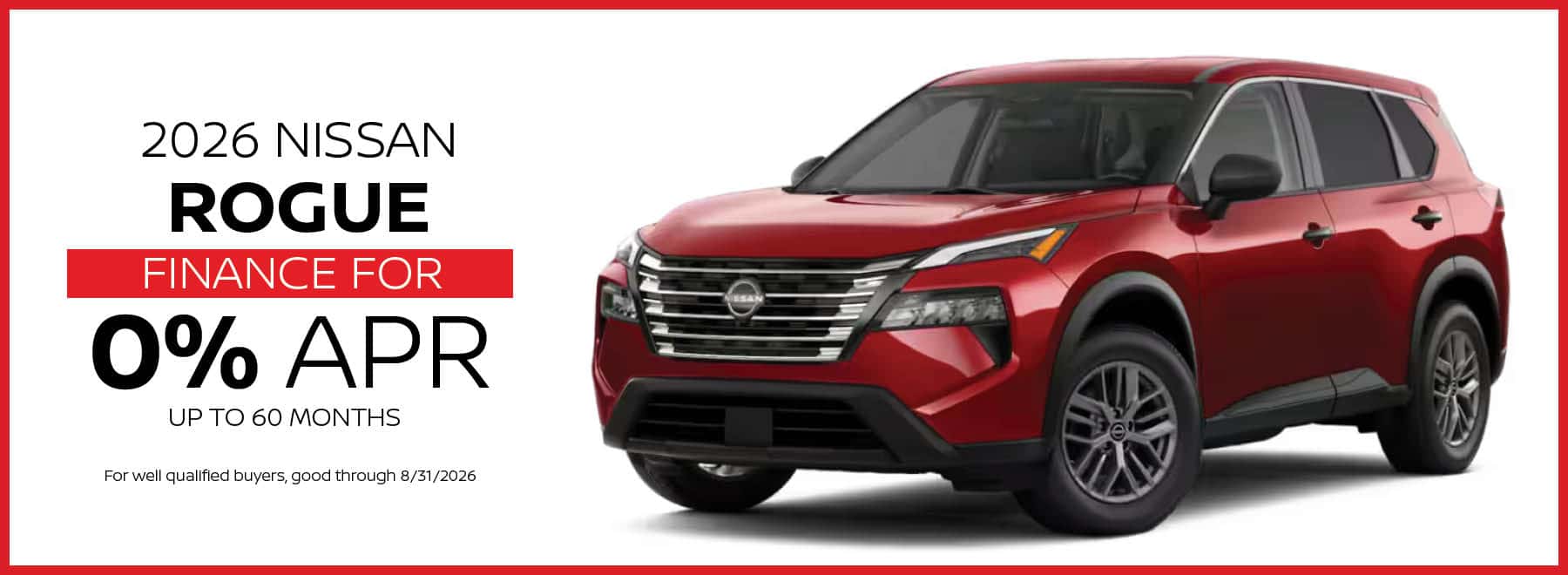 Finance 2026 Nissan Rogue for 0% APR up to 60 months this August (Web Banner)