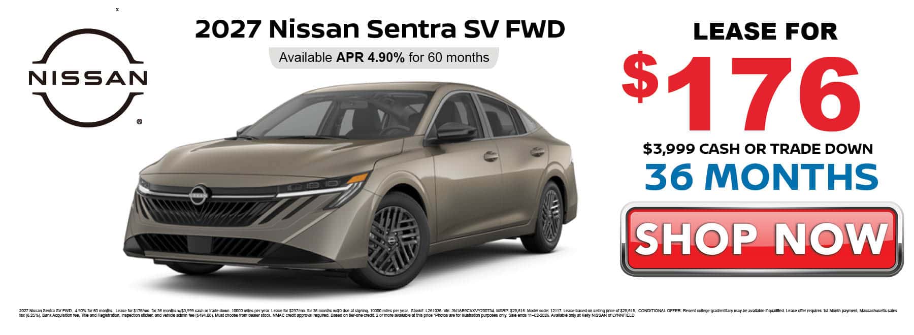 Lease the 2026 Nissan Sentra SV for $176 per month with $3999 cash or trade down for 36 months