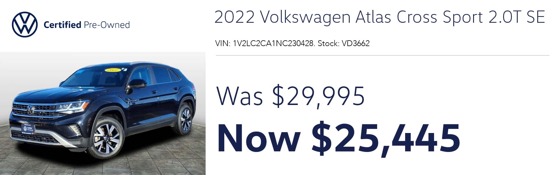 Certified Pre-Owned 2022 VW Atlas Cross Sport 2.0T SE Was $29,995 Now $25,445