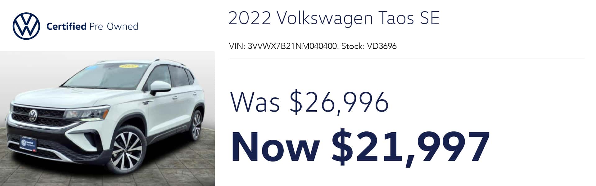 Certified Pre-Owned 2022 Volkswagen Taos SE Was $26,996 Now $21,997