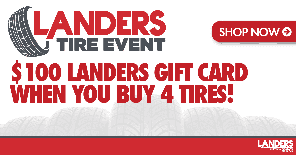 Now's the Best Time of the Year to Buy Tires Landers Chevrolet of Joplin