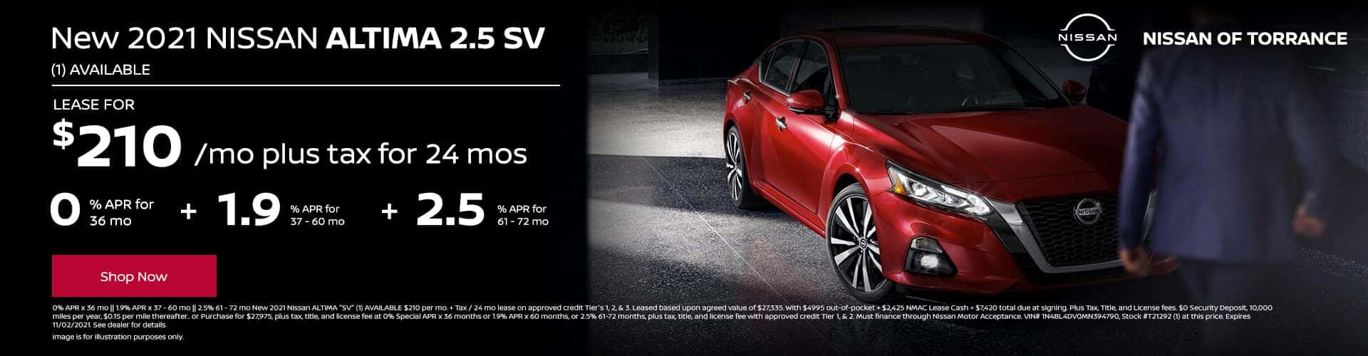 New 2021 Nissan ALTIMA 2.5 SV (1) AVAILABLE Lease for $210 per mo plus tax for 24 mo. OR 0% APR for 36 mo || 1.9% APR for 37 - 60 mo || 2.5% APR for 61 - 72 mo