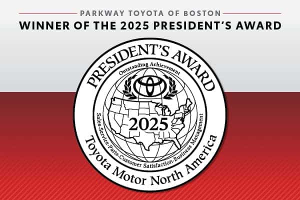 Parkway Toyota of Boston - Winner of the 2025 President's Award