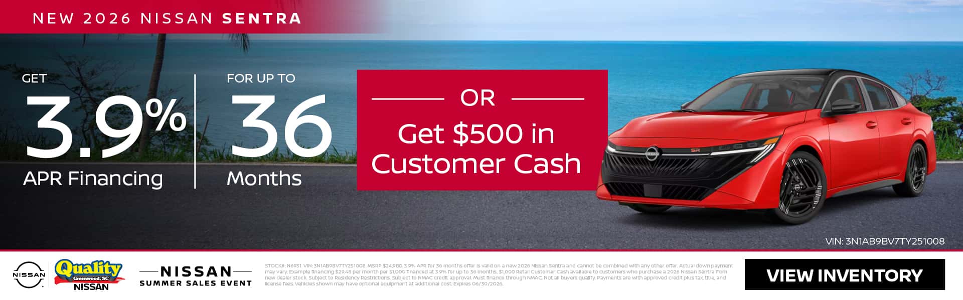 Get 3.9% Financing for up to 36 Months or $500 Customer Cash on a new 2026 Sentra