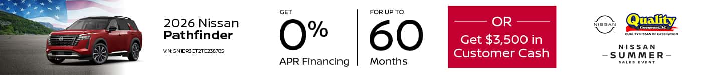 Get 0% Financing for up to 60 Months OR $3,500 Customer Cash on a new 2026 Pathfinder