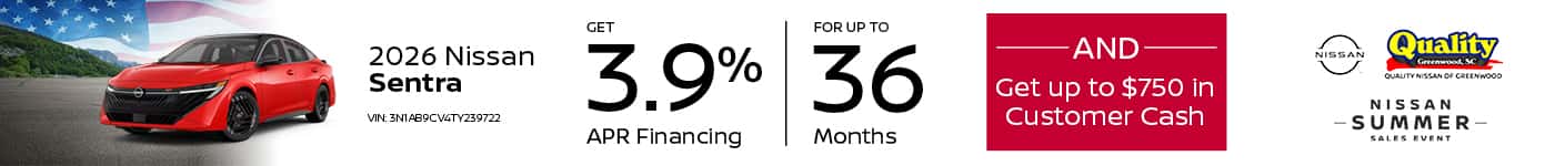 Get 3.9% Financing for up to 36 Months & up to $750 Customer Cash on a new 2026 Sentra