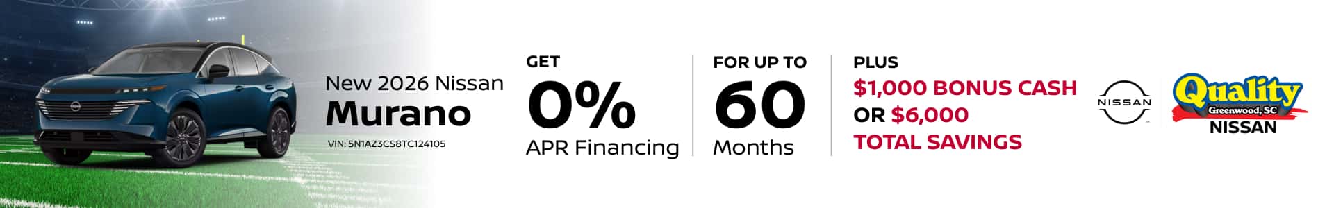 0% Financing for up to 60 Months + $1,000 Bonus Cash OR $6,000 Total Savings