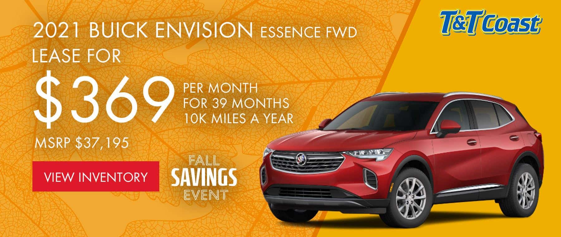 2021 BUICK ENVISION ESSENCE FWD MSRP $37,195 $369/MONTH LEASE! For 39 Months /10K Miles/Year