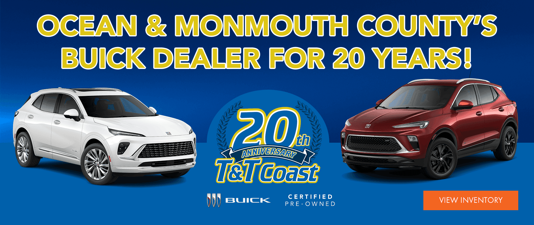 Ocean & Monmouth County’s Buick Dealer for 20 Years!