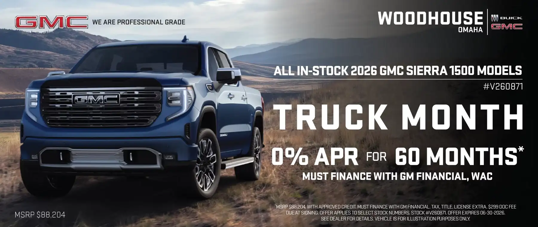 TRUCK MONTH - ALL IN-STOCK 2026 GMC SIERRA 1500 MODELS (V260871) - Receive 0% APR for 60 months*