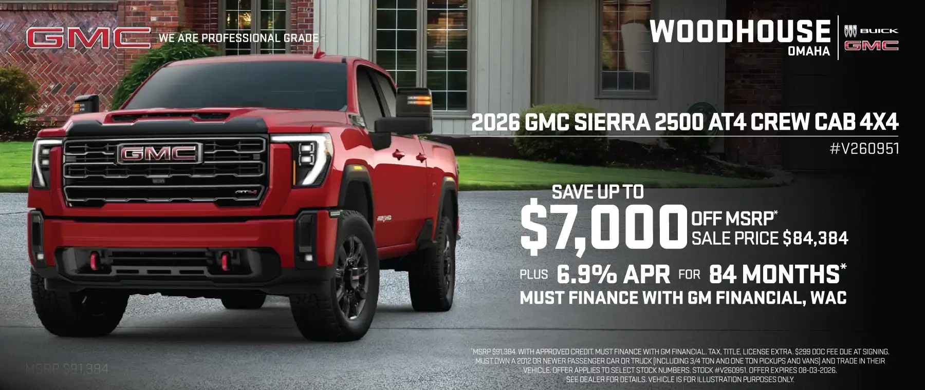 2026 SIERRA 2500 CREW CAB AT4 4X4 #V260951 - SAVE $7,000 OFF MSRP PLUS 6.9% APR X 84 MOS*